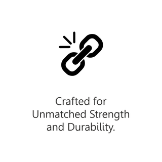Crafted for unmatched strength and durability